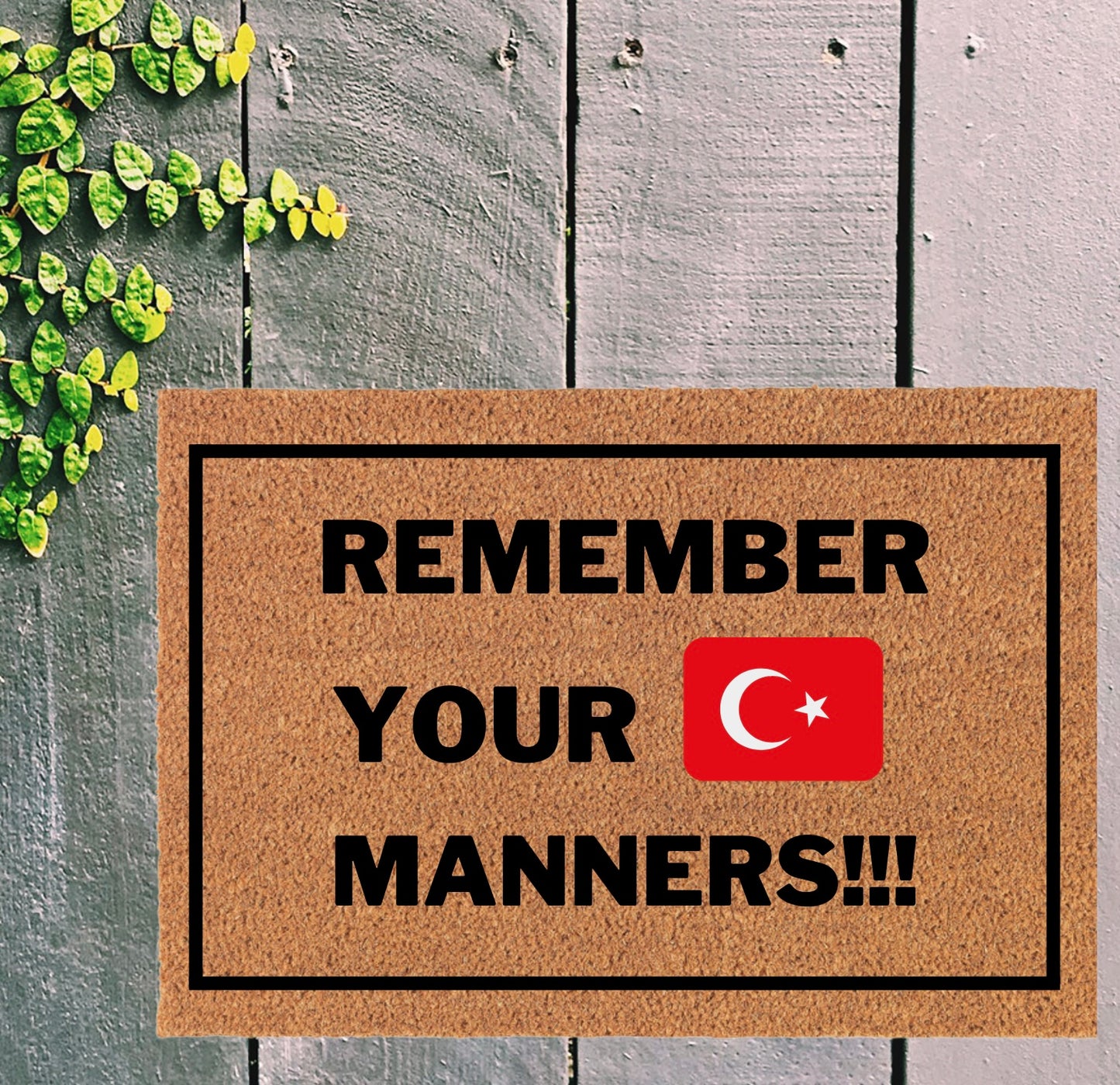 Türkiye Remember Your Manners Doormat