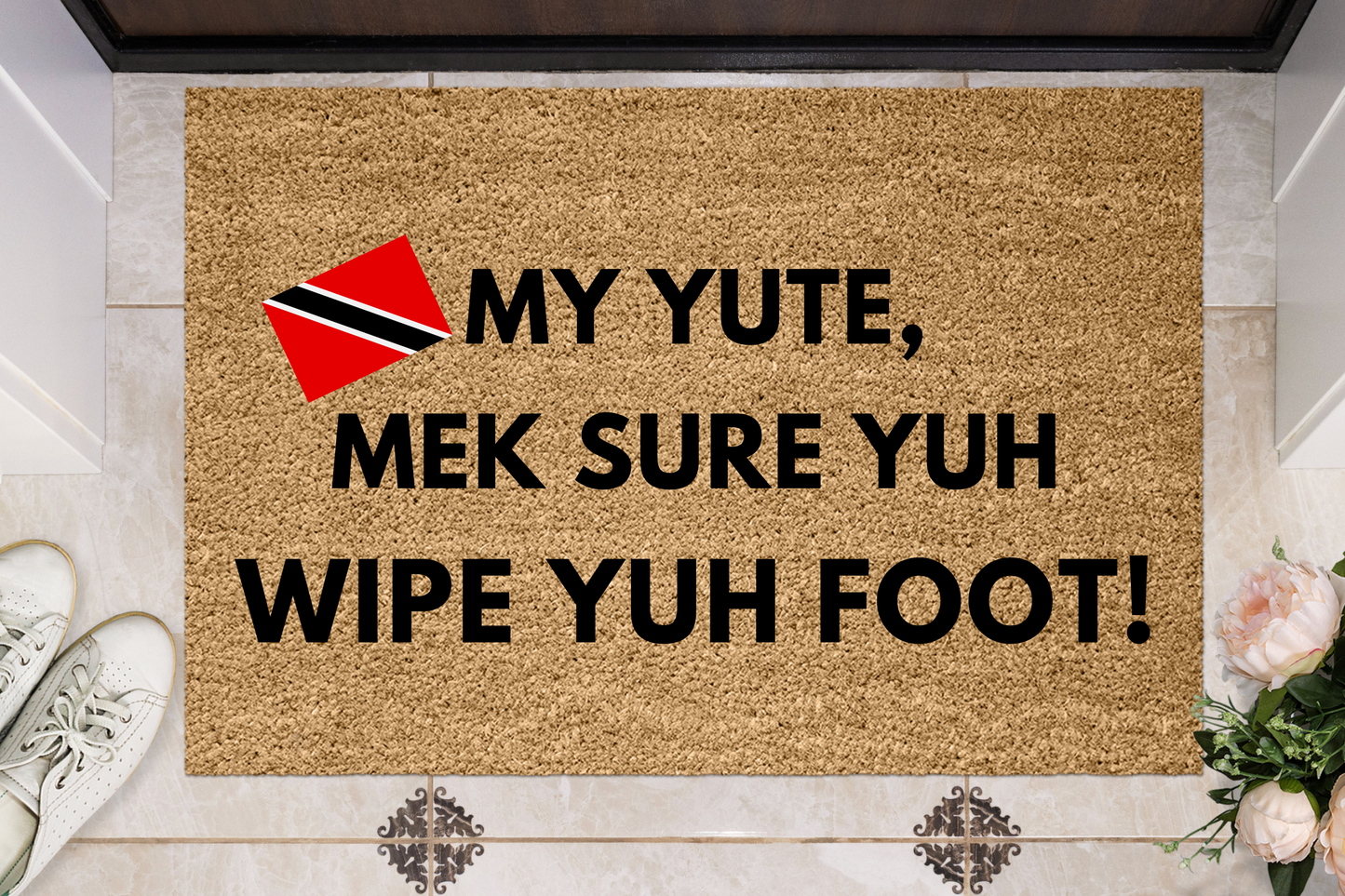 My YUTE, Wipe Yuh Foot Trinidad