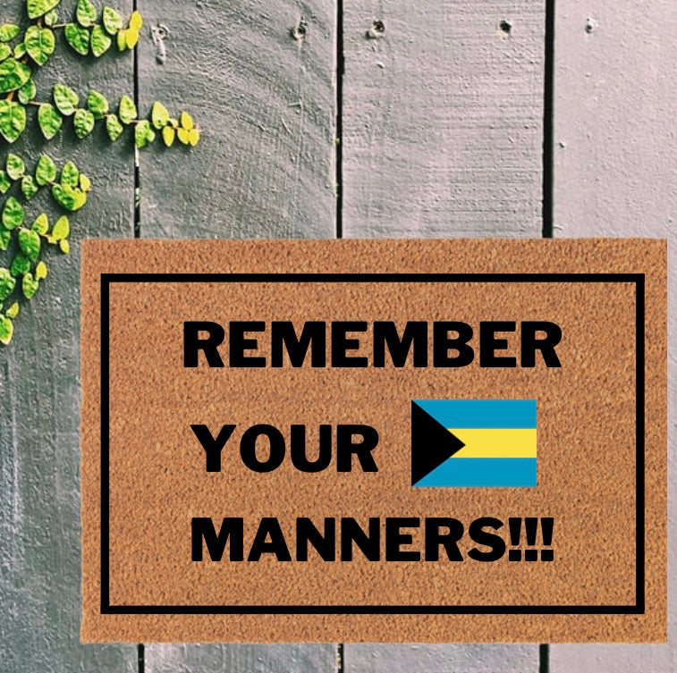 Bahamas Remember Your Manners Doormat