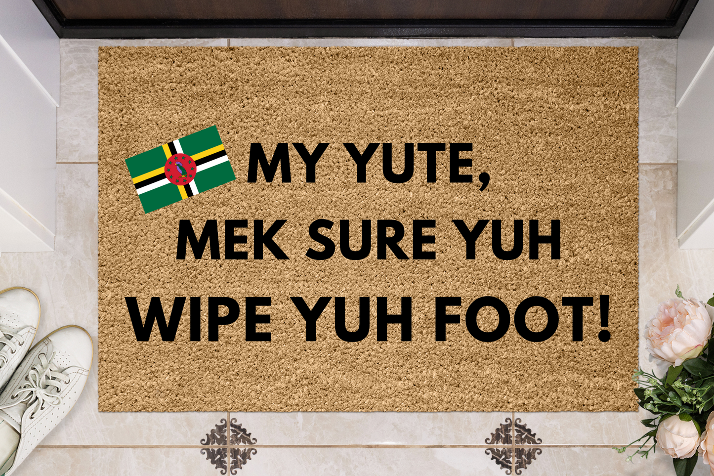 My YUTE, Wipe Yuh Foot Dominican