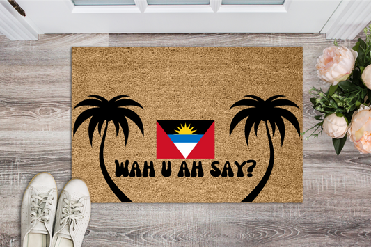 Wah U Ah Say? Antigua Door Mat