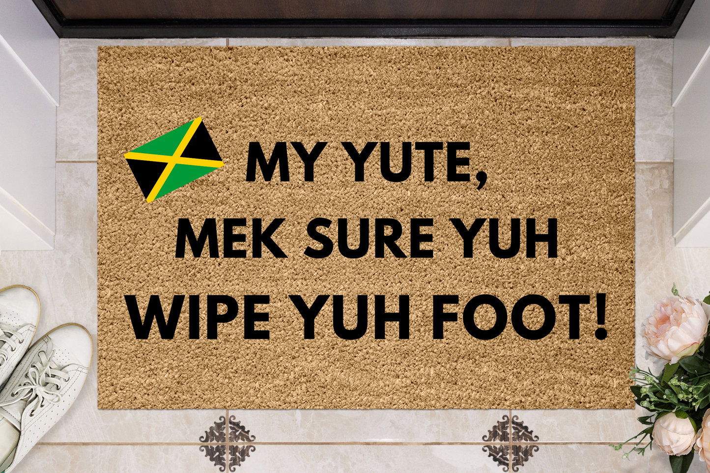 My YUTE, Wipe Yuh Foot Jamaica