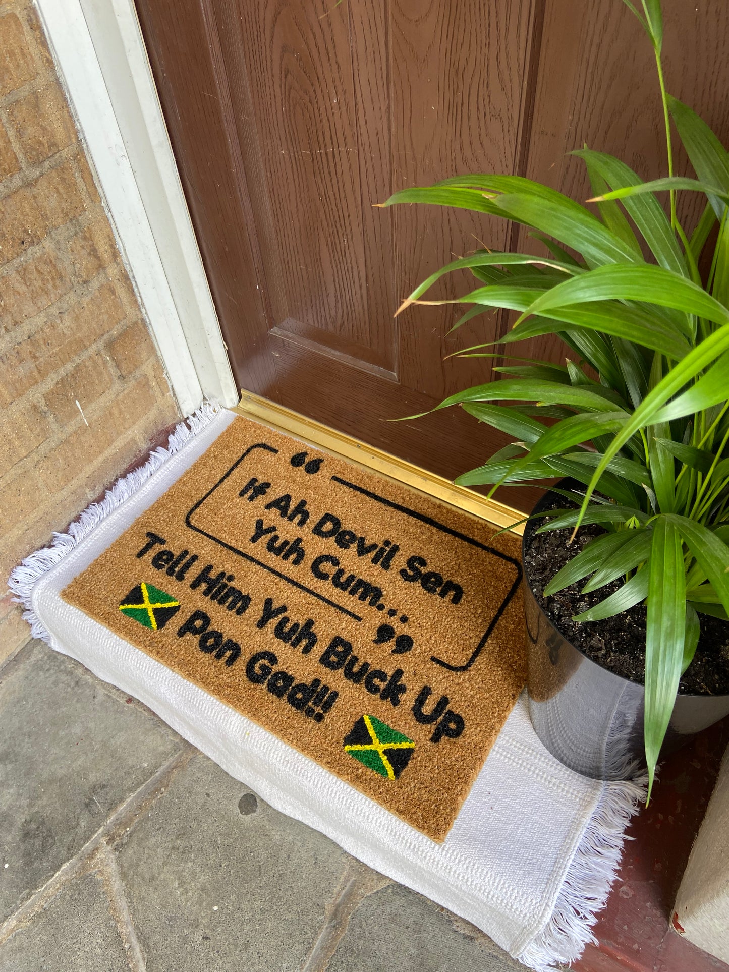 If Ah Devil Sen Yuh Come Doormat