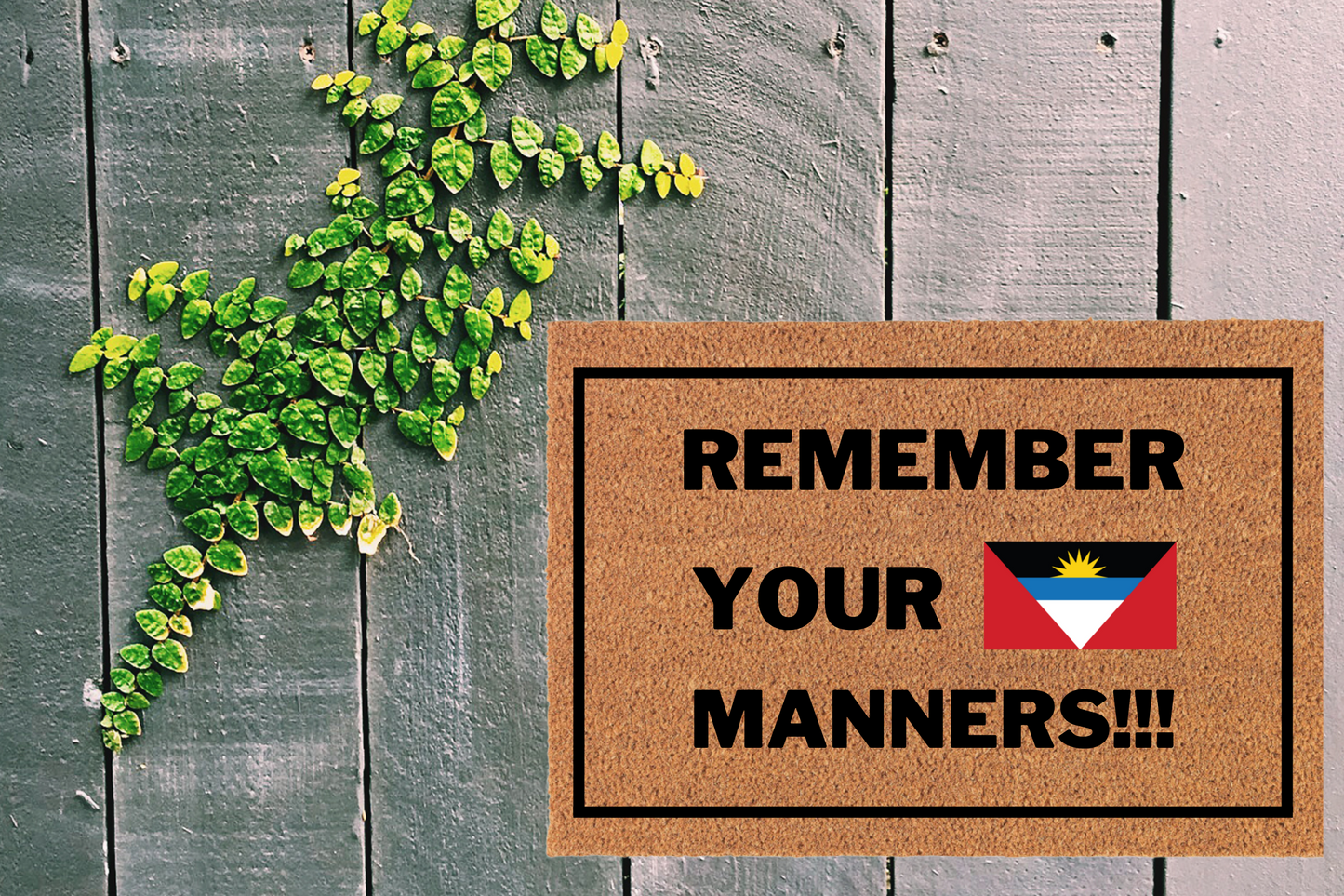 Antigua & Barbuda Remember Your Manners Doormat