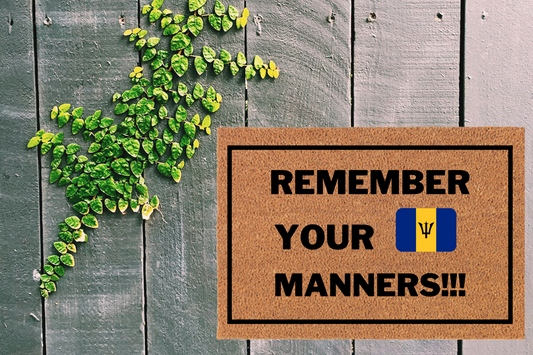 Barbados Remember Your Manners Doormat