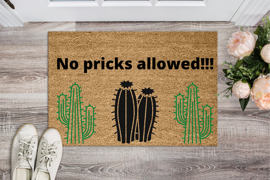 No Pricks Allowed Doormat