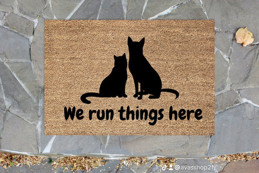 We Run Things Here Doormat