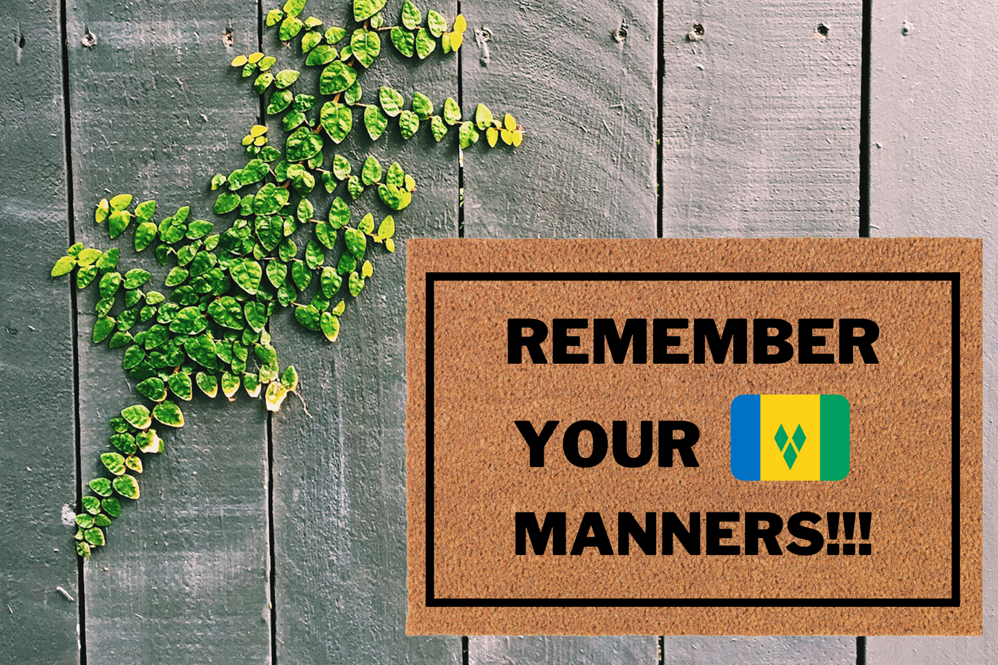 St Vincent & The Grenadines Remember Your Manners Doormat