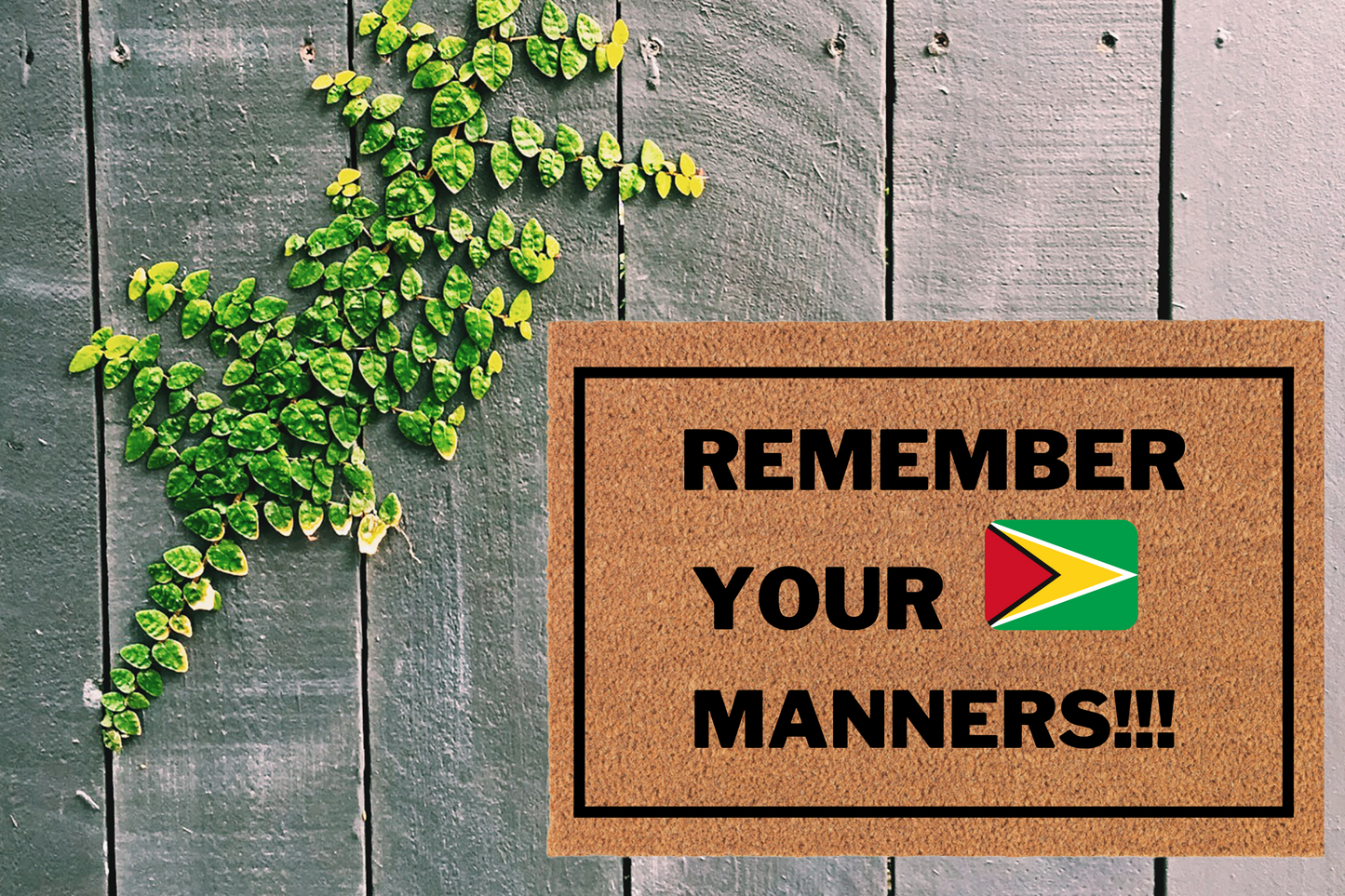 Guyana Remember Your Manners Doormat