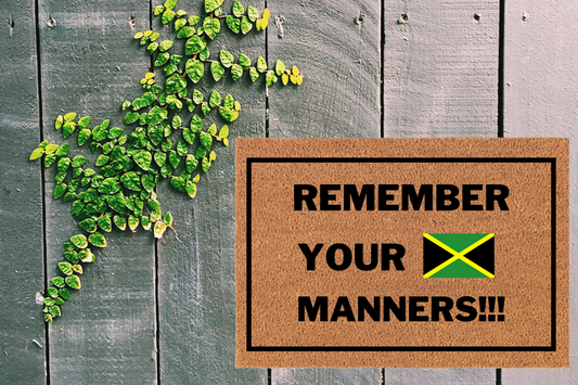 Jamaica Remember Your Manners Doormat