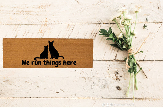 We Run Things Here Doormat